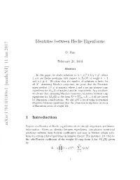 Identities Between Hecke Eigenforms Have Been Studied by Many Authors