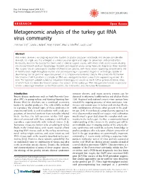 Metagenomic Analysis of the Turkey Gut RNA Virus Community J Michael Day1*, Linda L Ballard2, Mary V Duke2, Brian E Scheffler2, Laszlo Zsak1