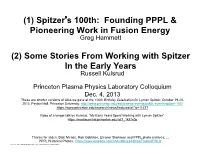Spitzer S 100Th: Founding PPPL & Pioneering Work in Fusion Energy