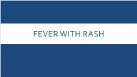 Fever with Rash Learning Objectives