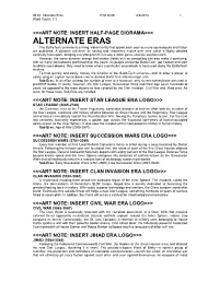 Weapons and Equipment, the Unique Nature of a Given Era Within Battletech‘S History Provides Storyline Elements to Create Additional Rules