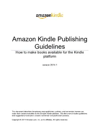 Kindle Publishing Guidelines How to Make Books Available for the Kindle Platform