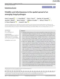 Mobility and Infectiousness in the Spatial Spread of an Emerging Fungal Pathogen
