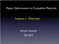 Plastic Deformation in Crystalline Materials Lecture 1