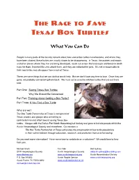 The Box Turtle Partnership of Texas Is Composed of Texas Citizens and Groups Who Are Willing to Contribute Time and Effort Toward Saving Texas Box Turtles
