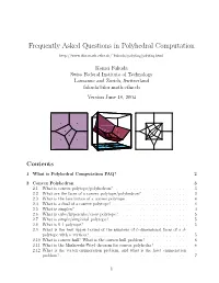 Frequently Asked Questions in Polyhedral Computation
