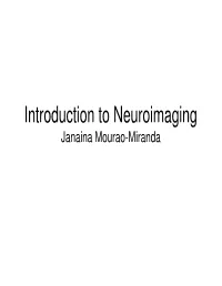 Introduction to Neuroimaging