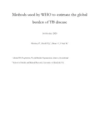 Methods Used by WHO to Estimate the Global Burden of TB Disease