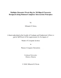 Multiple Dynamic Pivots Rig for 3D Biped Character Designed Along Human-Computer Interaction Principles