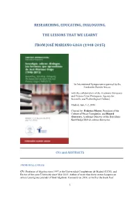 Researching, Educating, Dialoguing. the Lessons That We Learnt from José Mariano Gago