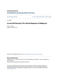 Art and Self Discovery the Call and Response of Making Art
