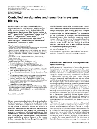 Controlled Vocabularies and Semantics in Systems Biology