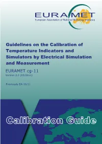 Guidelines on the Calibration of Temperature Indicators and Simulators by Electrical Simulation and Measurement EURAMET Cg-11 Version 2.0 (03/2011)