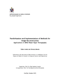 Parallelization and Implementation of Methods for Image Reconstruction Applications in GNSS Water Vapor Tomography