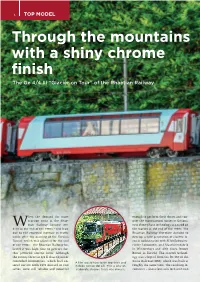 Through the Mountains with a Shiny Chrome Finish the Ge 4/4 III “Glacier on Tour” of the Rhaetian Railway
