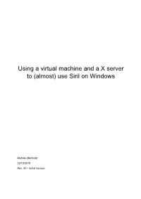 Using a Virtual Machine and a X Server to (Almost) Use Siril on Windows