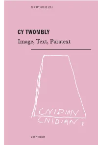 CY TWOMBLY Image, Text, Paratext