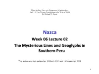 Nazca Week 06 Lecture 02 the Mysterious Lines and Geoglyphs in Southern Peru