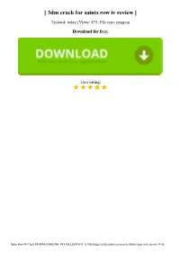 3Dm Crack for Saints Row Iv Review ] Updated: Today | Views: 474 | File Type: Program Download for Free