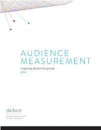 Audience Measurement Tagging Benefits Guide 2013 Audience Measurement: Guide Audience Measurement: Guide