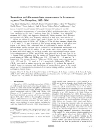 Bromoform and Dibromomethane Measurements in the Seacoast Region of New Hampshire, 2002–2004 Yong Zhou,1 Huiting Mao,1 Rachel S