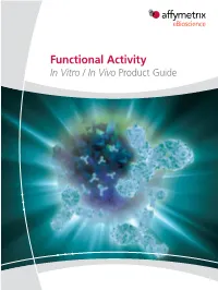 Functional Activity in Vitro / in Vivo Product Guide How to Automate a TOC