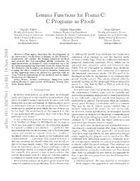 Lemma Functions for Frama-C: C Programs As Proofs