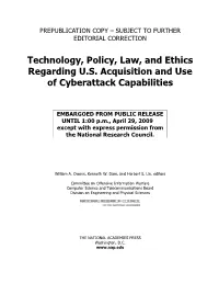 Technology, Policy, Law, and Ethics Regarding U.S. Acquisition and Use of Cyberattack Capabilities