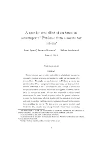 A Case for Zero Effect of Sin Taxes on Consumption? Evidence from A
