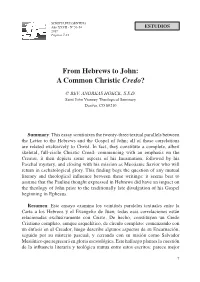 From Hebrews to John: a Common Christic Credo?