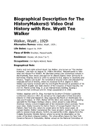 I:\Individual Historymakers\W\Walker, Wyatt\Interview Description