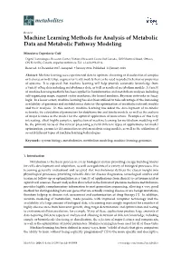 Machine Learning Methods for Analysis of Metabolic Data and Metabolic Pathway Modeling