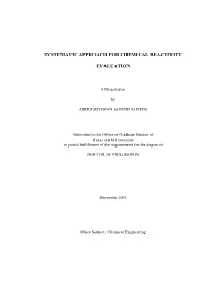 Systematic Approach for Chemical Reactivity