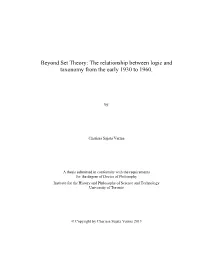 Beyond Set Theory: the Relationship Between Logic and Taxonomy from the Early 1930 to 1960
