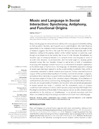 Music and Language in Social Interaction: Synchrony, Antiphony, and Functional Origins