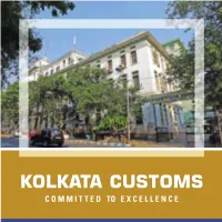 Kolkata Customs Committed to Excellence