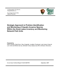 Strategic Approach to Problem Identification and Monitoring of Aquatic Invasive Species Within the Great Lakes Inventory and Monitoring Network Park Units