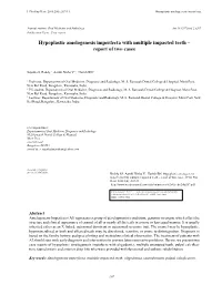 Hypoplastic Amelogenesis Imperfecta with Multiple Impacted Teeth – Report of Two Cases