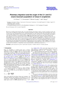 Planetary Migration and the Origin of the 2:1 and 3:2 (Near)-Resonant Population of Close-In Exoplanets X
