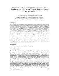 Bittorrent Network Traffic Forecasting with Arma