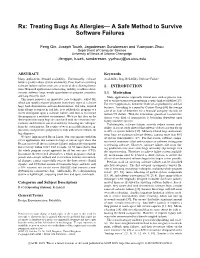 Rx: Treating Bugs As Allergies— a Safe Method to Survive Software Failures