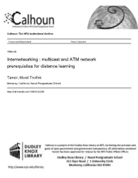 Internetworking : Multicast and ATM Network Prerequisites for Distance Learning