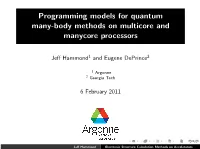 Programming Models for Quantum Many-Body Methods on Multicore and Manycore Processors