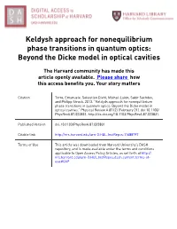 Keldysh Approach for Nonequilibrium Phase Transitions in Quantum Optics: Beyond the Dicke Model in Optical Cavities