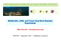 Miniboone, LSND, and Future Very-Short Baseline Experiments