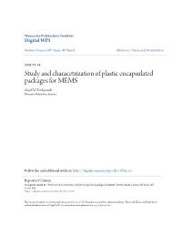 Study and Characetrization of Plastic Encapsulated Packages for MEMS Anjali W