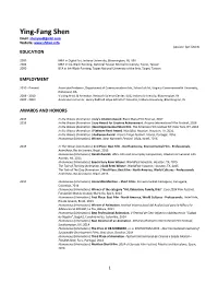 Ying-Fang Shen Email: Shenyvo@Gmail.Com Website: (Update: April 2019) EDUCATION