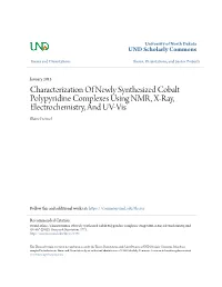 Characterization of Newly Synthesized Cobalt Polypyridine Complexes Using NMR, X-Ray, Electrochemistry, and UV-Vis Blaise Frenzel