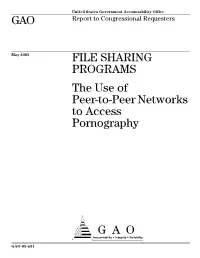 GAO-05-634 File Sharing Programs: the Use of Peer-To-Peer Networks