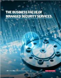 The Business Value of Managed Security Services. Introduction